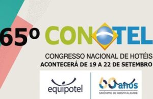 Congresso Nacional de Hotéis - Conotel 2023 apresenta a programação de sua 65a edição