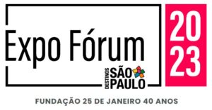 Em sua sexta edição, Expo Fórum Visite São Paulo será de integração, história e futuro