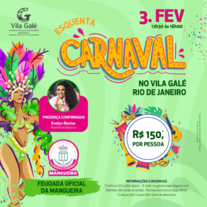 Vila Galé e Mangueira anunciam tradicional feijoada pré-carnavalesca no Rio de Janeiro