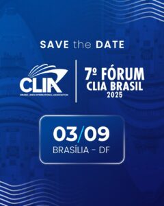 7º Fórum CLIA Brasil 2025 será realizado em Brasília, no dia 3 de setembro