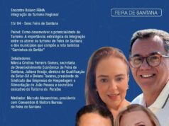 Evento em Feira de Santana reúne autoridades para discutir a integração do turismo regional