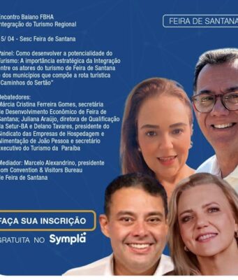 Evento em Feira de Santana reúne autoridades para discutir a integração do turismo regional