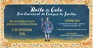 Baile de Gala Pré-Carnaval transforma Campos do Jordão em palco de luxo, cultura e economia criativa