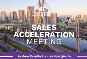 HSMAI Brasil abre inscrições para a Sales Acceleration Meeting no dia 25 de junho em São Paulo