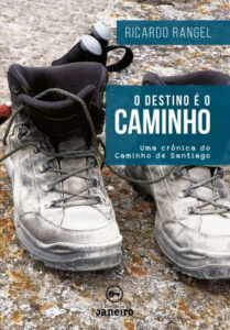 Caminho de Santiago: do fim surgem novos começos